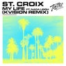 My Life (feat. Nada Leigh) [KVISION Remix]