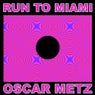 Run To Miami