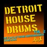 Detroit House Drums, Vol. 2