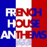 French House Anthems