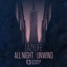 All Night / Unwind