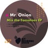 Mix The Tomatoes EP