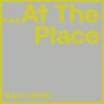At the Place