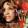 Agnes - Release Me (original Intro Mix)