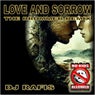 Love And Sorrow (The Drummer Remix)