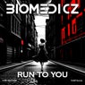 Run to You