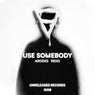 Use Somebody