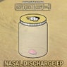 Nasal Discharge EP