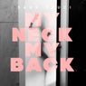 My Neck My Back