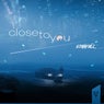 closetoyou