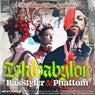 Ishibabylon - BasStyler & Phattom Remix