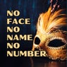 No Face, No Name, No Number (Mixes)