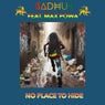 NO PLACE TO HIDE (feat. MAX POWA)