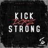Kick Strong