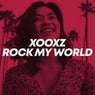 Rock My World
