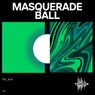 Masquerade Ball