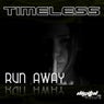 Timeless - Run Away EP
