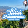 A Citta e Pulecenella (Extended Mix)