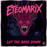 Let the Bass Down