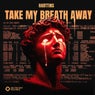 Take My Breath Away