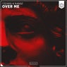 Over Me