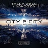 City 2 City (Talla 2XLC Mix)
