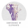Conference Of Elephants