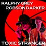 Toxic Stranger