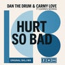 Hurt So Bad (feat. Darren Morris, Joseph Nesbitt-Larking, Carl Davies) & Carl Davies (Original 'S.H.L.J' Mix)