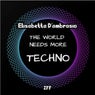 The World Needs More Techno