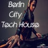 Berlin City Tech House