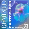 EastColors Remixed By Maykors