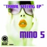 Tribal Feeling EP (Incl. Shadowtrick & Groove 'N' Lunez Remixes)