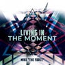 Living In The Moment