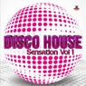Disco House Sensation Vol.1