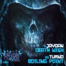 Death Wish / Boiling Point