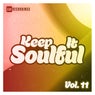 Keep It Soulful, Vol. 11