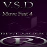 Move Fast 4