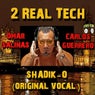 2 Da Real Tech (Shadiko Vocal Mix)