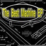 The Best Machine EP