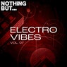 Nothing But... Electro Vibes, Vol. 07