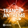 Trance Anthems, Vol. 02