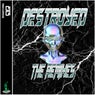 Destroyed The Remixes