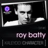 Kaleydo Character: Roy Batty EP 7