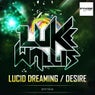 Lucid Dreaming / Desire