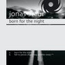 Born For The Night