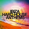 Ibiza Hard House Anthems