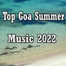 Top Goa Summer Music 2022