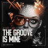 The Groove Is Mine
