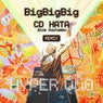 BigBigBig (CD HATA Remix)